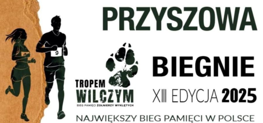 XIII Edycja Biegu Pamięci Żołnierzy Wyklętych Tropem Wilczym